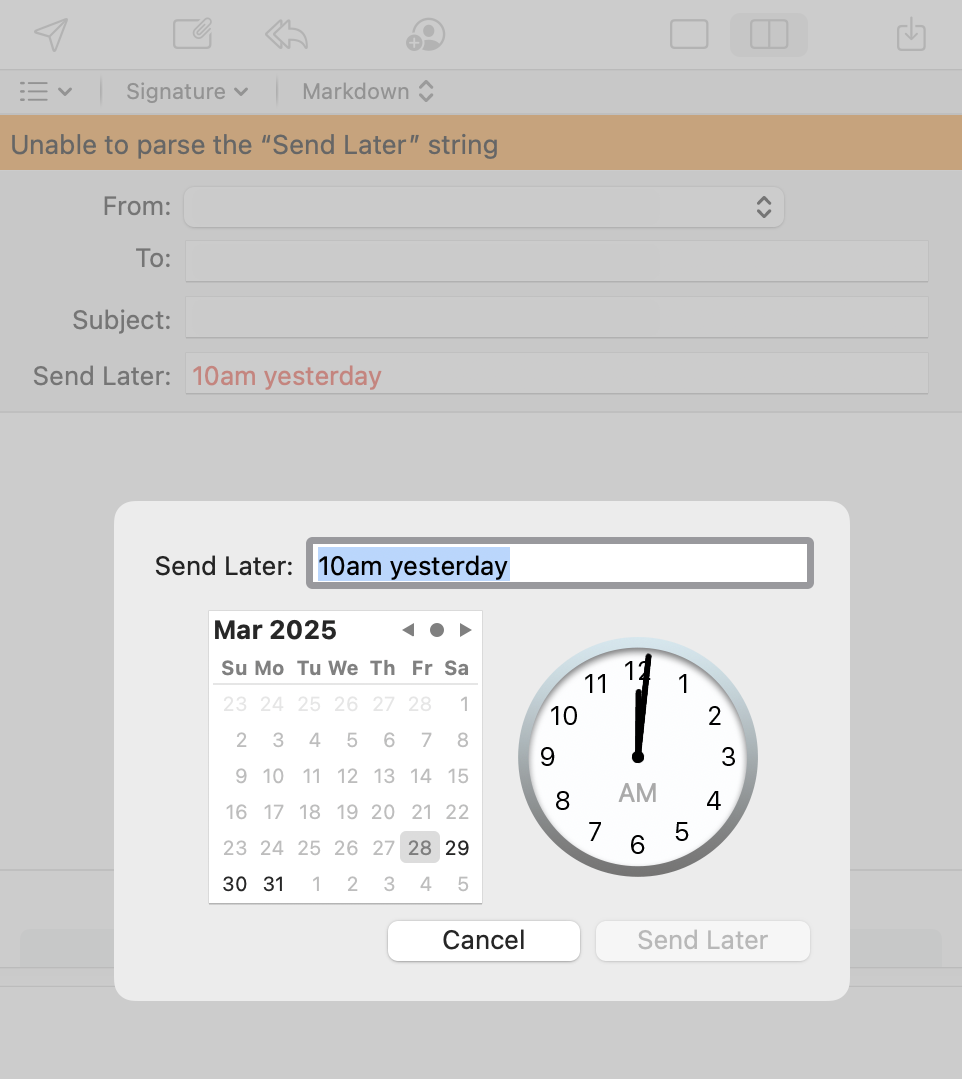 MailMate displays an error message “Unable to parse the ‘Send Later’ string” due to the invalid input “10am yesterday”. A pop-up appears with a calendar and clock interface, prompting the user to correct the date and time.